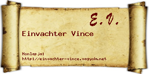 Einvachter Vince névjegykártya